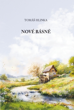 Tomáš Hlinka - Nové básně